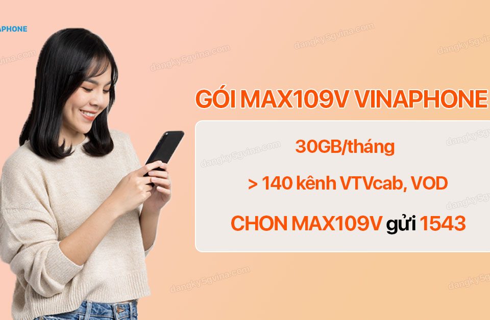 gói MAX109V VinaPhone